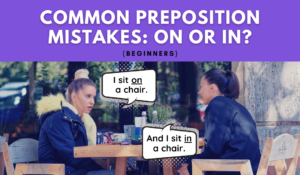 common preposition mistakes: on or in?