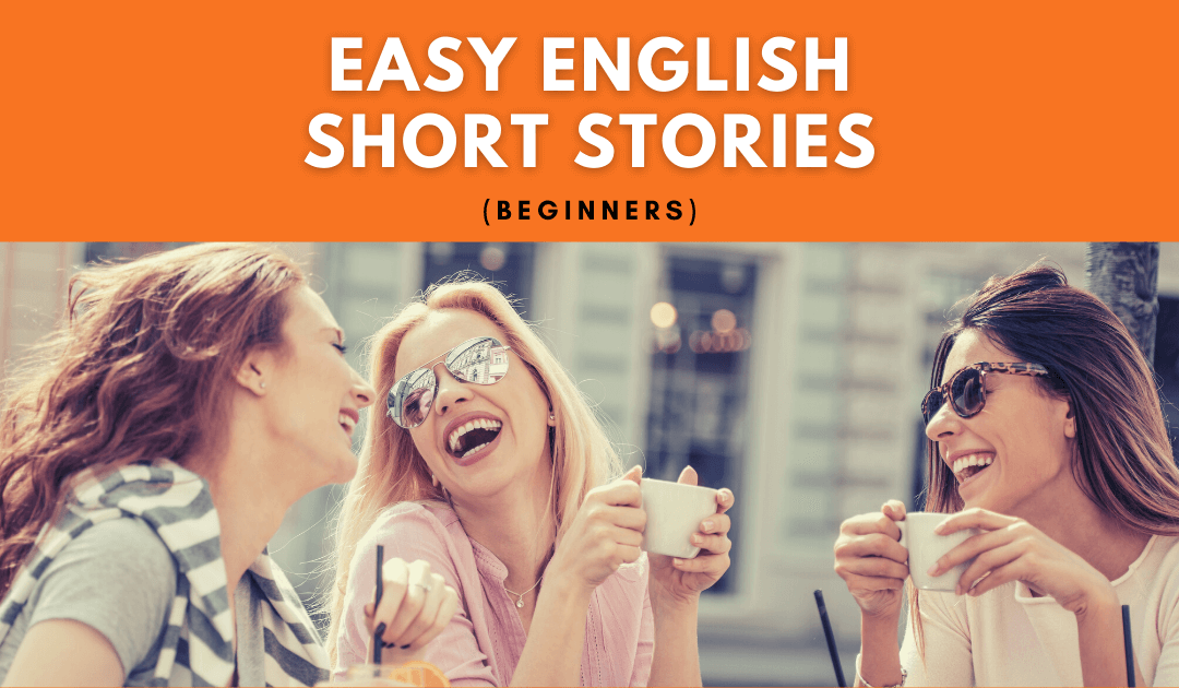 Easy English Short Stories